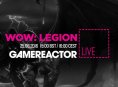 Today on GR Live: World of Warcraft: Legion